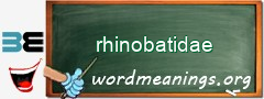 WordMeaning blackboard for rhinobatidae